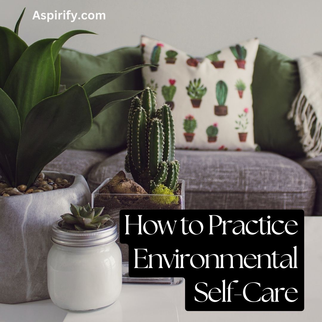 environmental self care